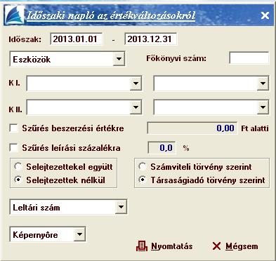 Időszaki napló az értékváltozásokról Itt lehetőség van az