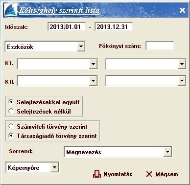 Költséghely szerinti lista Itt lehetőség van az