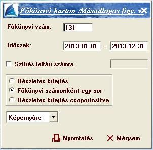 Főkönyvi karton /másodlagos figyelembevételével/ Ez a nyomtatvány hasonló a Főkönyvi karton -nal,