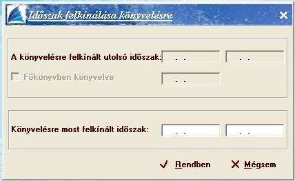 Adatátvitel E menüpont tartalmazza az Időszak felkínálása könyvelésre, Felkínált időszak adatátadása Excelbe lehetőségeket.