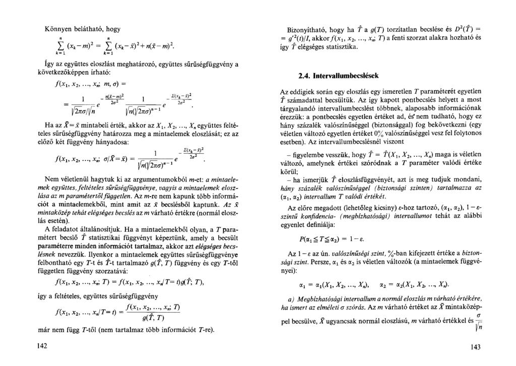 Könnyen belátható, hogy n tt ^ {x^-mf = Y, {Xk-xf+n{x-mY.
