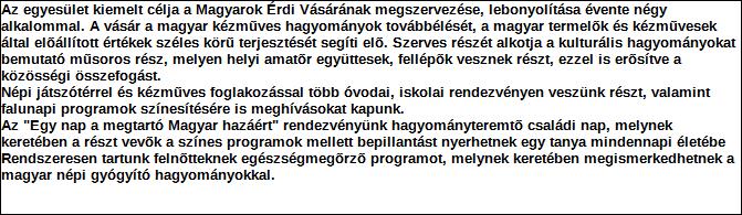 1. Szervezet azonosító adatai 1.1 Név 1.2 Székhely Irányítószám: 2 0 3 0 Település: Érd Közterület neve: Csúcs Közterület jellege: utca Házszám: Lépcsőház: Emelet: Ajtó: 25 1.