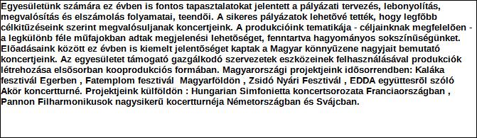 1. Szervezet azonosító adatai 1.1 Név 1.2 Székhely Irányítószám: 1 0 3 3 Település: Budapest Közterület neve: Meggyfa Közterület jellege: utca Házszám: Lépcsőház: Emelet: Ajtó: 29 fsz 1.