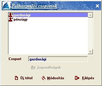 [Új tétel] Új csoport felvitele. [Módosítás] Csoport módosítása.
