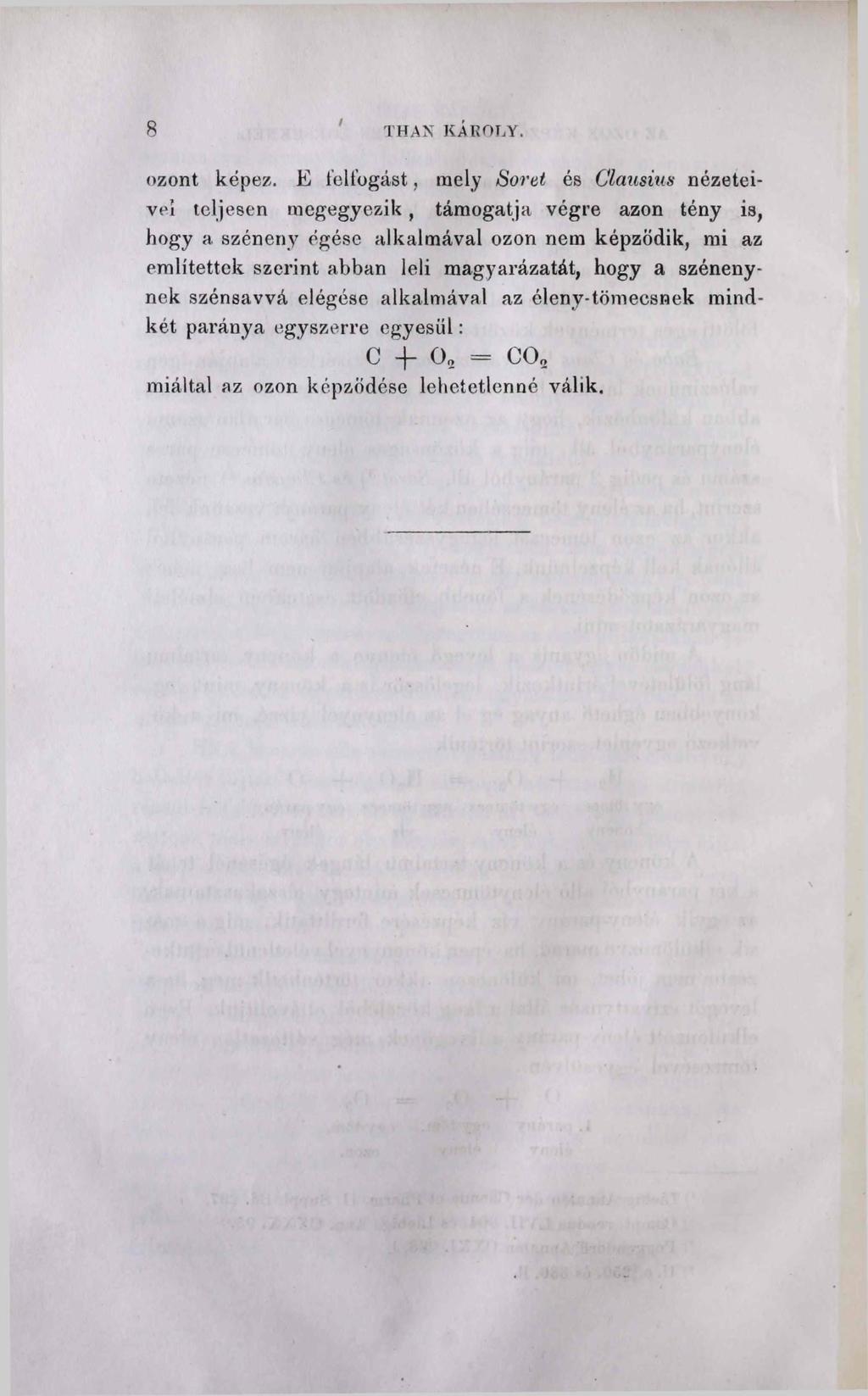 8 THAN KÁROLY. ozont képez.