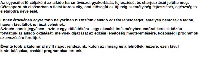 1. Szervezet azonosító adatai 1.1 Név 1.2 Székhely Irányítószám: 2 0 9 2 Település: Budakeszi Közterület neve: Gyöngyvirág Közterület jellege: utca Házszám: Lépcsőház: Emelet: Ajtó: 28 1.