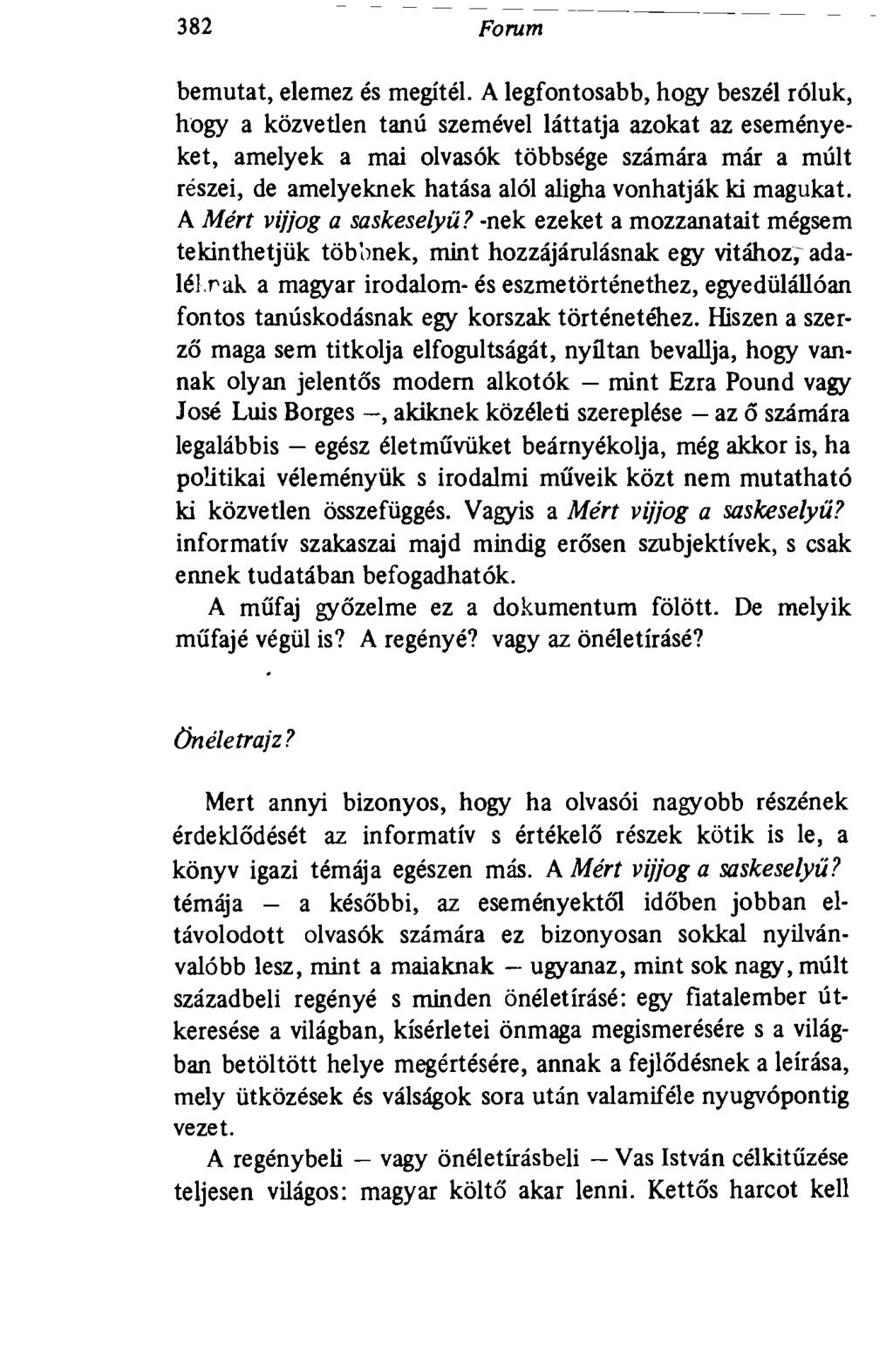 382 bemutat, elemez és megítél.