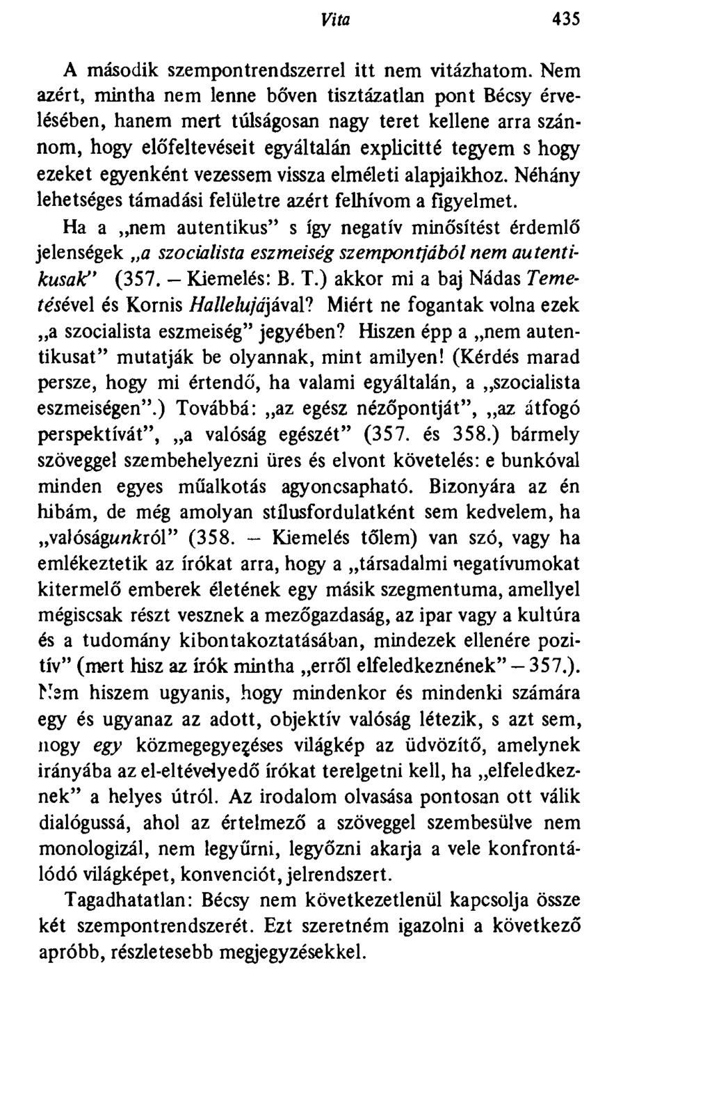 Vita 435 A második szempontrendszerrel itt nem vitázhatom.