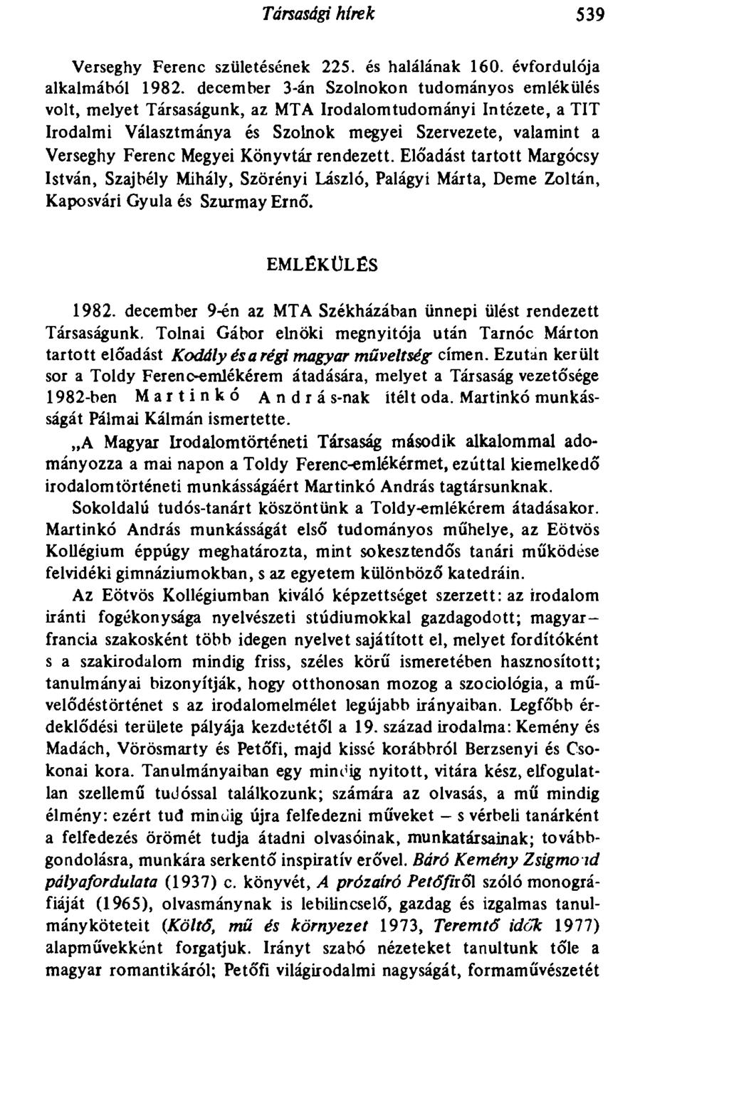 539 Társasági hírek Verseghy Ferenc születésének 225. és halálának 160. évfordulója alkalmából 1982.