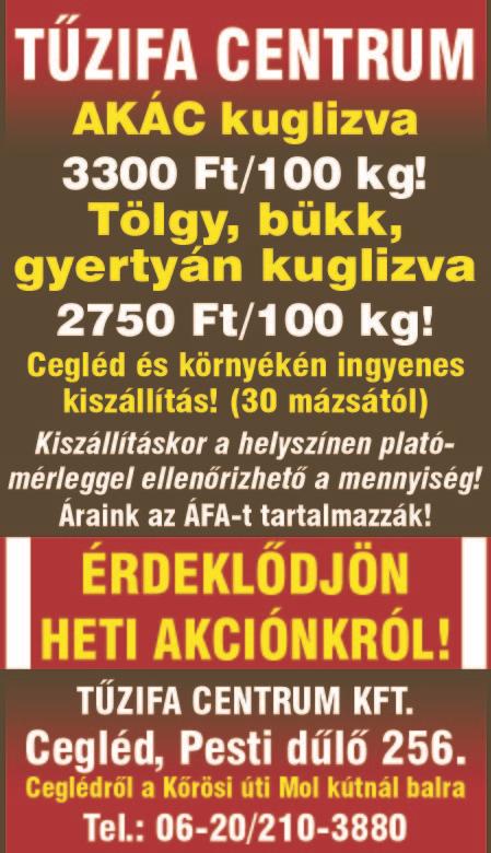 6 2017. március 27. DESIRE vetőburgonya eladó. 06-20/589-37-11 ISTÁLLÓ trágyát vásárolnék Pilisen. Érd.: 06-20/341-4361 TŰZIFA vastag akác 3100 Ft/100 kg, vékony akác 2750 Ft/100 kg.