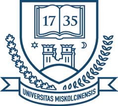 A MISKOLCI EGYETEM SZERVEZETI ÉS