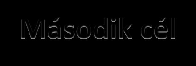 Második cél Általános iskolások figyelmének