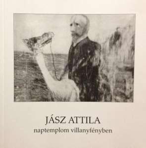 Kántás Balázs Vers-festmények / festmény-versek és az őrült művész apoteózisa Jász Attila naptemplom villanyfényben című kötete a 2011-es Salvatore Quasimodo Költőverseny győztes pályamunkája.