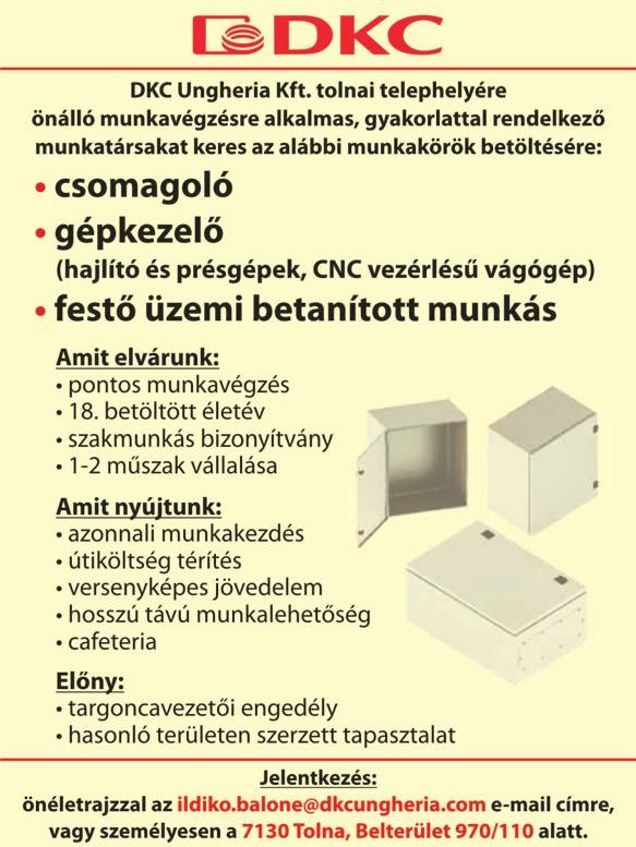 János 30/222-8785 Pótkocsik összeszereléséhez keresünk betanított munkásokat vidéki munkahelyre ottlakással.