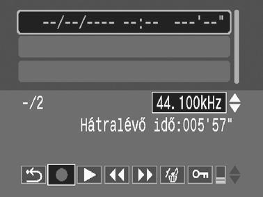 162 Lejátszás és törlés Hangfelvétel készítése (Hangrögzítő) Képfelvétel készítése nélkül folyamatos, mintegy 2 órás hangjegyzetet rögzíthet. 1 Válassza a [Hangrögzítő] lehetőséget. 1. Nyomja meg a gombot.