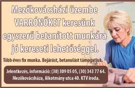 tartalmáért felelősséget nem vállal. A kiadó előzetes engedélye nélkül a lapban megjelent hirdetéseket felhasználni tilos!