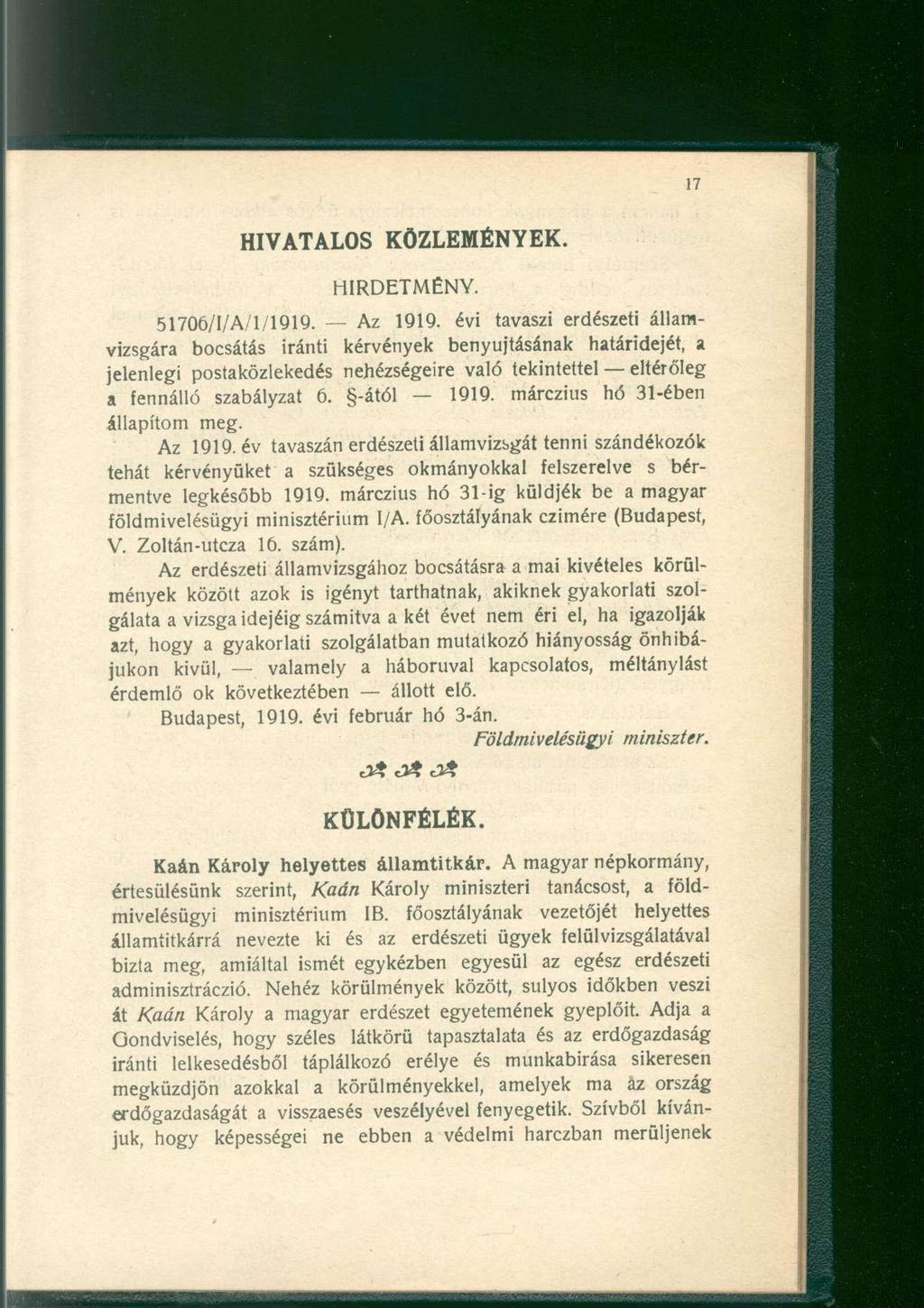 HIVATALOS KÖZLEMÉNYEK. HIRDETMÉNY. 51706/I/A/1/1919. Az 1919.