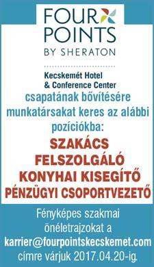 műszakos munkarendbe, kecskeméti munkavégzéssel.