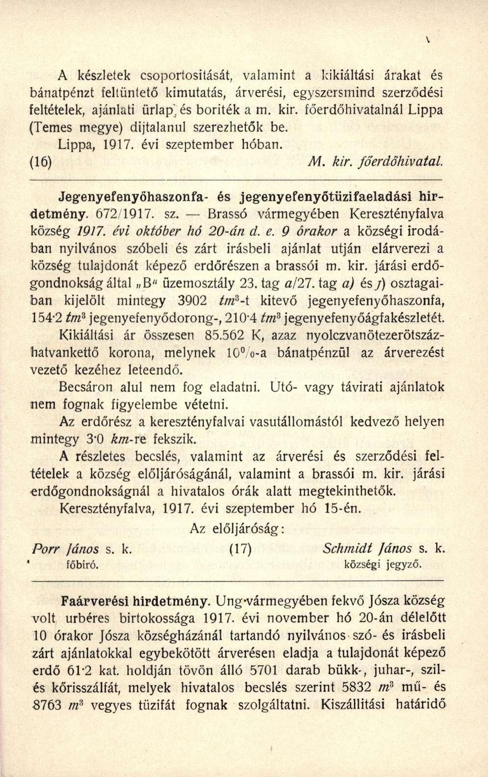 A készletek csoportosítását, valamint a kikiáltási árakat és bánatpénzt feltüntető kimutatás, árverési, egyszersmind szerződési feltételek, ajánlati ürlap" ; és boriték a m. kir.