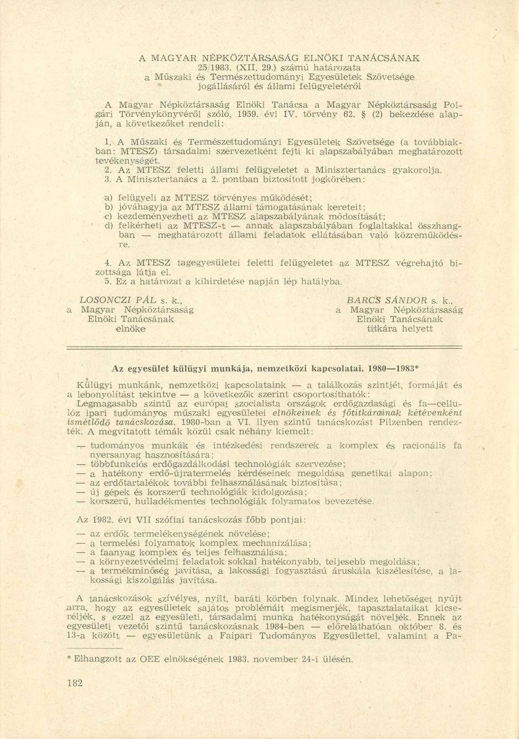 A MAGYAR NÉPKÖZTÁRSASÁG ELNÖKI TANÁCSÁNAK 25/1983. (XII. 29.