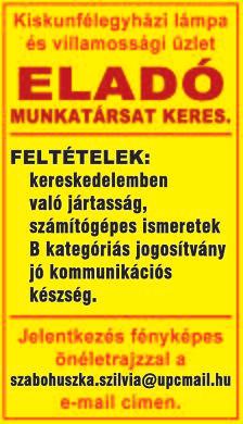 : 06-70/529-3595 40-50 év körüli BEJÁRÓNŐT keresek heti 3-4 munkanapra 40-50 év körüli, havi fix fizetésért. Internethez értők előnyben. Tel.