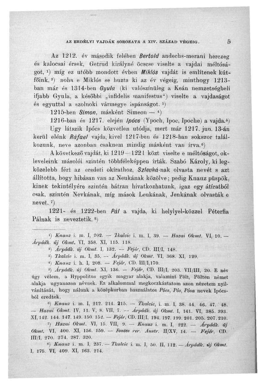 AZ ERDÉLYI VAJDÁK SOROZATA A XIV. SZÁZAD VÉGÉIG. 5 Az 1212.