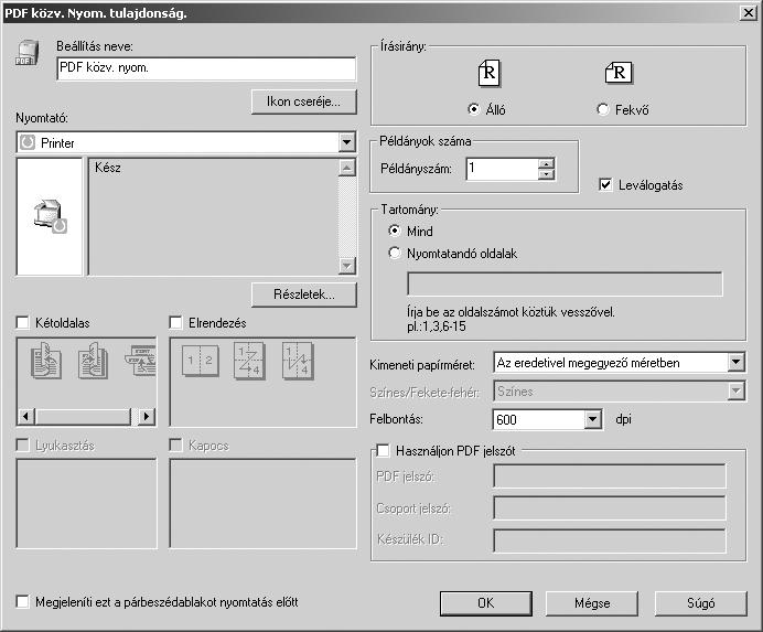 PDF fájl nyomtatása közvetlenül PDF közvetlen nyomtatás tulajdonságai 3 HU ASC005S 1. Beállítás neve: Megjeleníti a plug-in konfigurációs nevet (legfeljebb 63 egybites karakter). 2. Ikon cseréje.