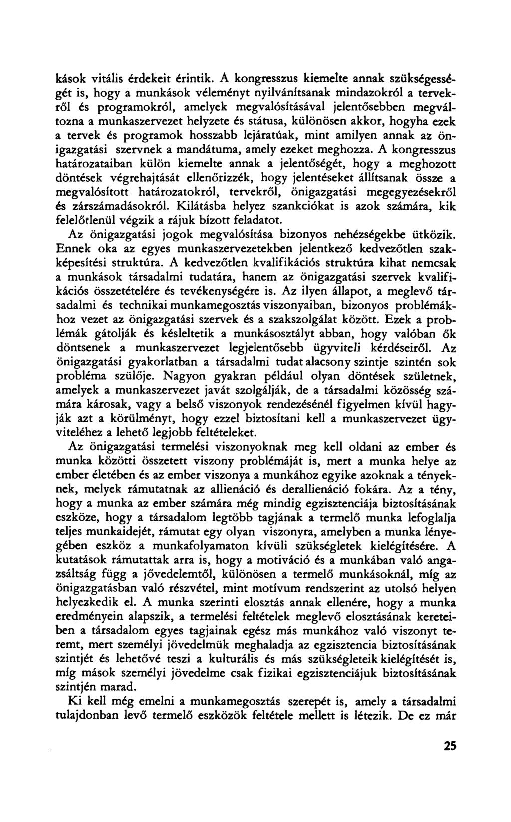 kasok vitális érdekeit érintik.