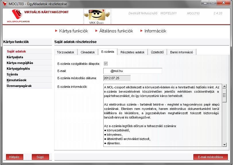 5.1.4 Részletes adatok Webcím (saját honlap címe) módosítható Kártya átvétel (Postai, személyes) - módosítható Kapcsolattartó (név,