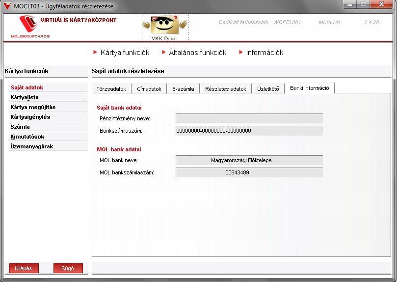 6 Banki információ Saját bank adatai - Pénzintézmény neve,