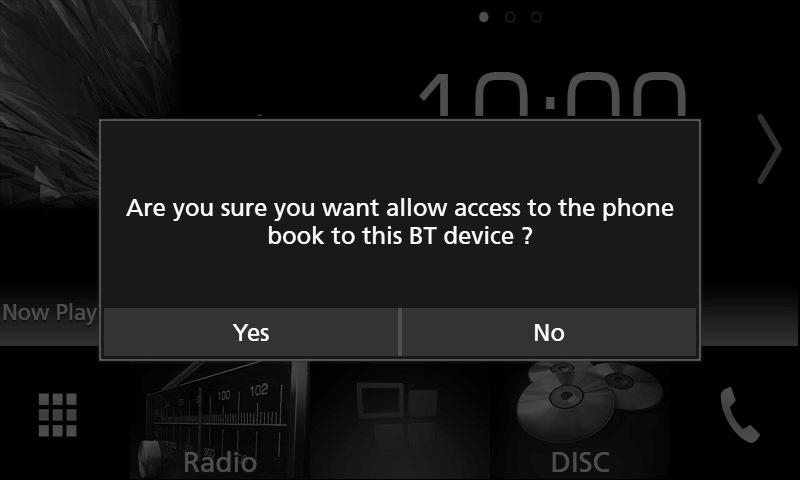 Bluetooth alapú vezérlés 3. lépés: Telefonkönyv átvitele 1 Adja meg, hogy kívánja-e átmásolni a telefonkönyvében szereplő adatokat.