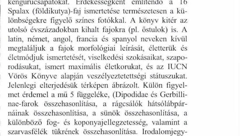lind Tier-Verlag GmbH, Münster, 469 oldal, 1094 színes kép, 437 elterjedési térkép, kemény kötés, ISBN: 978-3-86659-090-8, 98 Euro, német nyelven) Ez a rendkívül alapos munka 434 szárazföldi