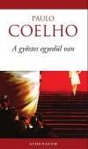 Paolo Coelho A győztes egyedül van