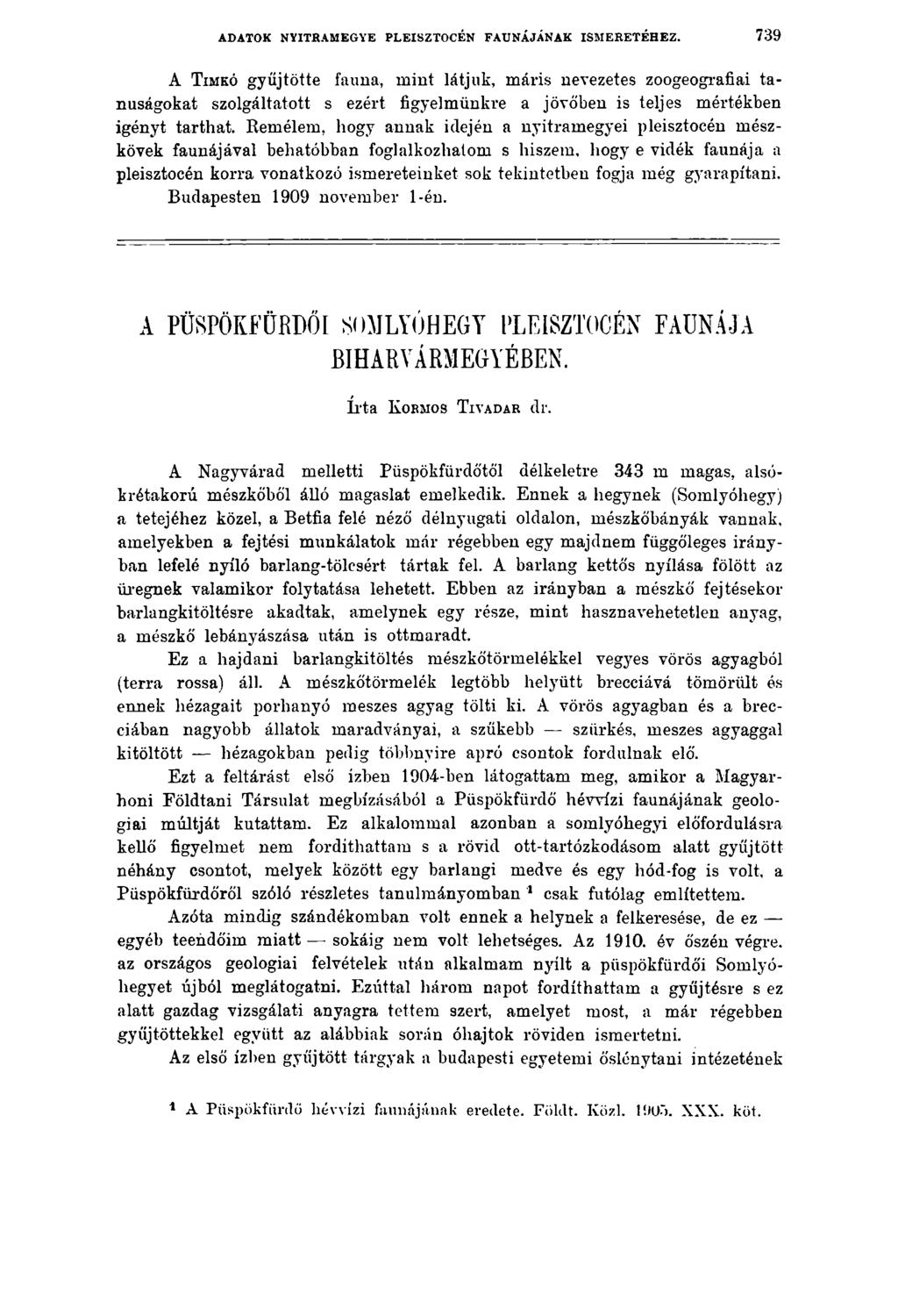 ADATOK NYITRAMEGYE PLEISZTOCÉN FAUNÁJÁNAK ISMERETÉHEZ.