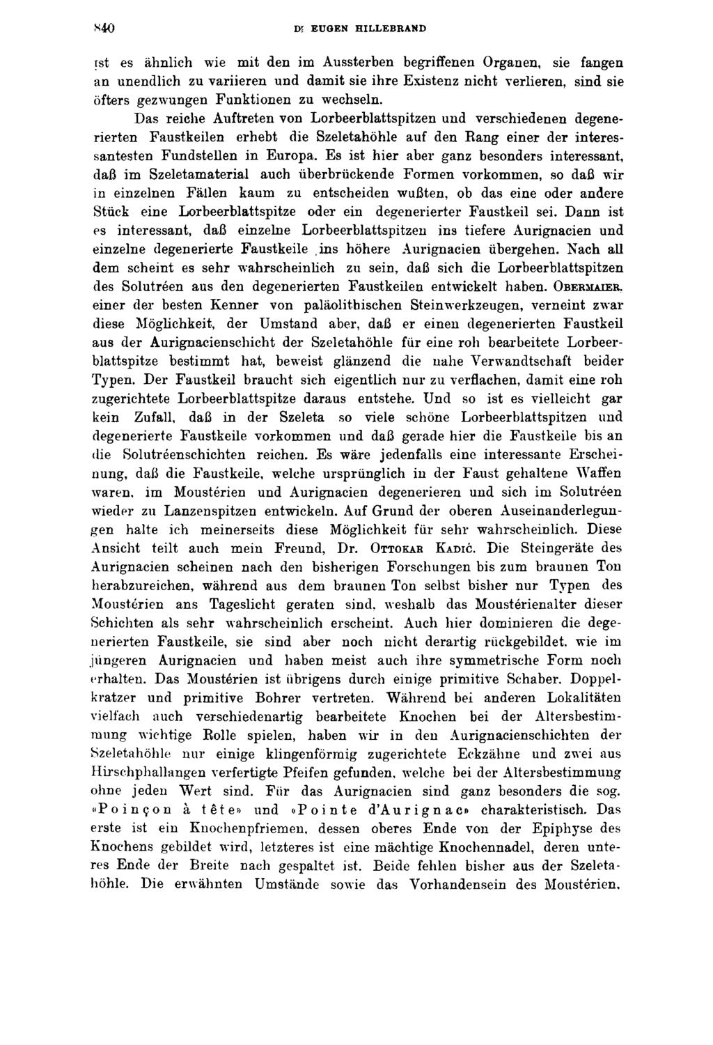 S40 Di EUGEN HILLEBRAND ist es ähnlich wie mit den im Aussterben begriffenen Organen, sie fangen an unendlich zu variieren und damit sie ihre Existenz nicht verlieren, sind sie öfters gezwungen