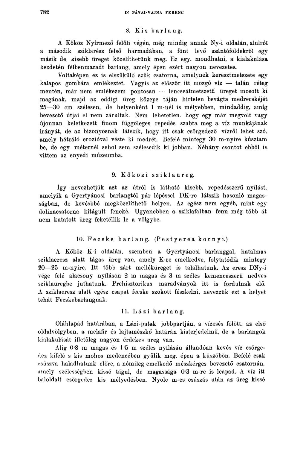7 8 2 Dí PÁVAI-VAJNA FERENC 8. K is barlang.