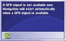 Célravezetés GPS-vétel zavart Ha az úticél megadása után nem megfelelő a GPS-jelek vétele, akkor egy figyelmeztetés jelenik meg. Amennyiben zárt térben tartózkodik, akkor menjen ki a szabadba.