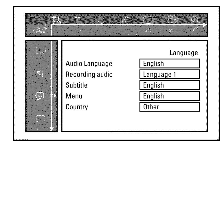 Nyelvi beállítások A következõ beállítások közül választhat ebben a menüben: Audio language A lejátszás hangjának (kísérõhang) nyelve. Recording audio A felvételre kiválasztott nyelv.