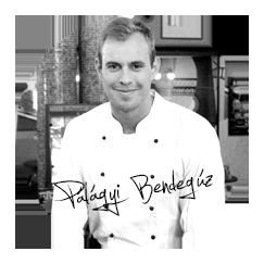 A Kreatív séfünk A Palágyi BendegúzOur creative chef A szakmát olyan elismert séfektől tanultam, mint például Mógor Attila.
