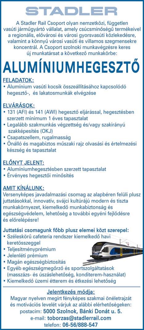 (céges buszok a környező településekről), + busz/vonatbérlet támogatása, saját gépkocsihasználat támogatása.