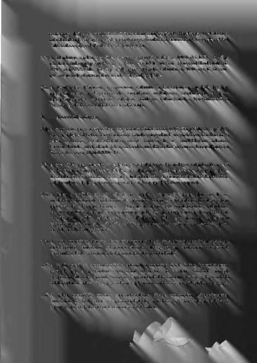 csatornaszolgáltatás, mint kötelez ő önkormányzati közfeladat hatékonyabb ellátása, a tulajdonában lév ő vagyon védelmének megvalósulása, a viziközm ű vagyonelemekkel való szakszerű gazdálkodás