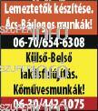 közötti - hőmérséklet ingadozásból származó - fizikai igénybevételt nagyon jól viselik.