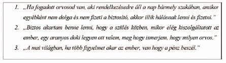 A hálapénzfizetés gyakorisága A vizsgált esetek közül 39-en (78%) írták, hogy hálapénzt fizettek a szülésért valamely egészségügyi dolgozónak.