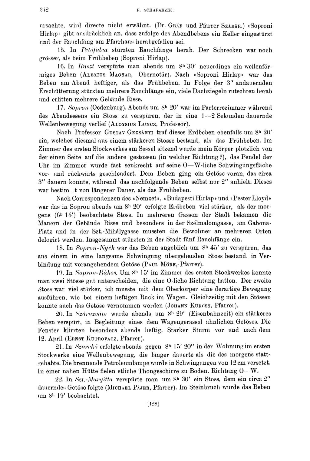312 F. SCHAFARZIK : ursachte, wird directe nicht erwähnt. (Dr. G raf und Pfarrer S zábár.