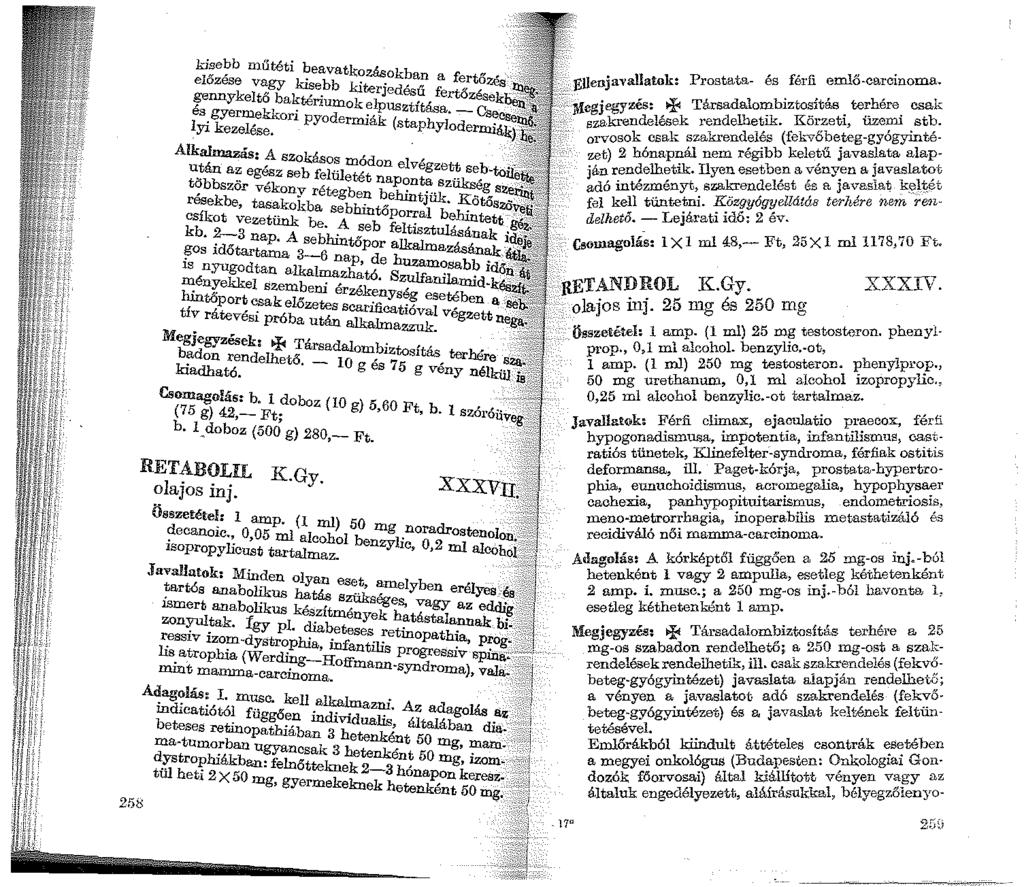 f,1.kisebb műtéti beavatk zás kb előzése vagy kisebb ;j. 0, a;i a f~rtő7.r.s gennykeltő baktériumok ~{Jedes';1 fertőzések és gyermekkori., pusztitása. - Üsec Iyi kezelése.