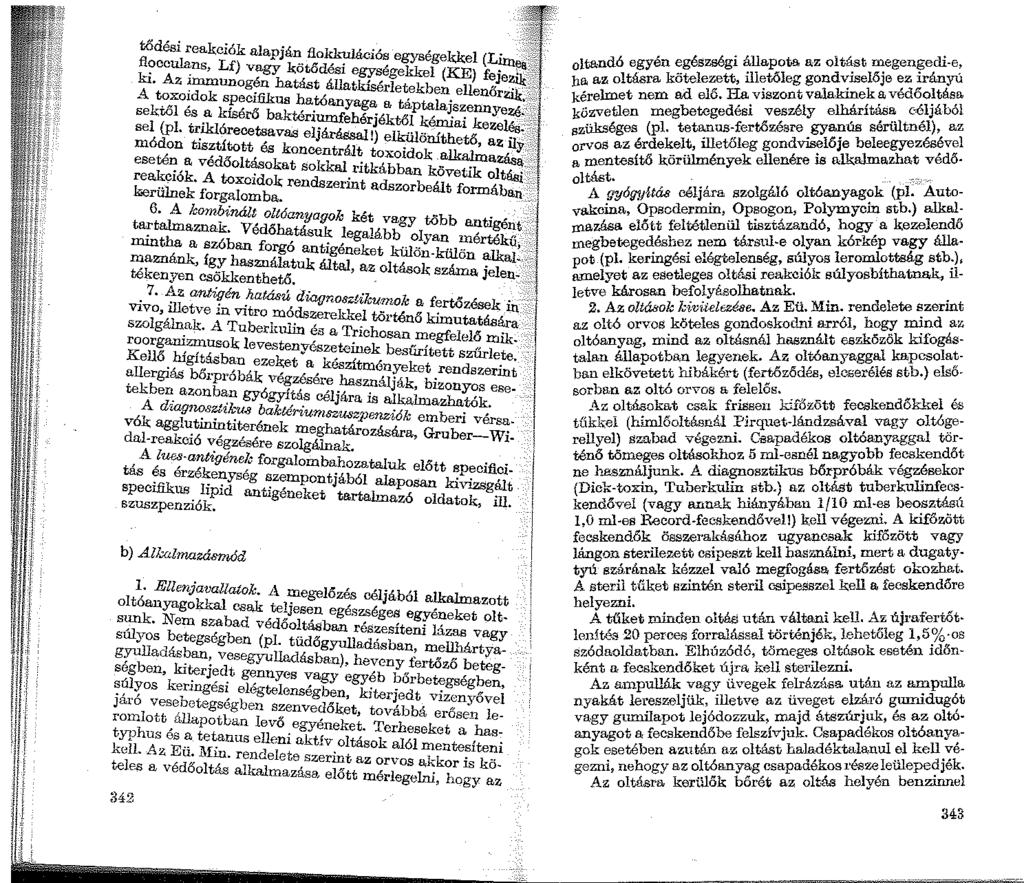 1 i [1 1 ij ''I i. 1 j 'l " 1 11 tődési reakciók alapján fiokkulációs egységekkel (Lint --::_~ :fl?ccllill:ns, Lf) vagy kötődési egységekkel (KE} fejezik-~_'.; ki. Az 1m.