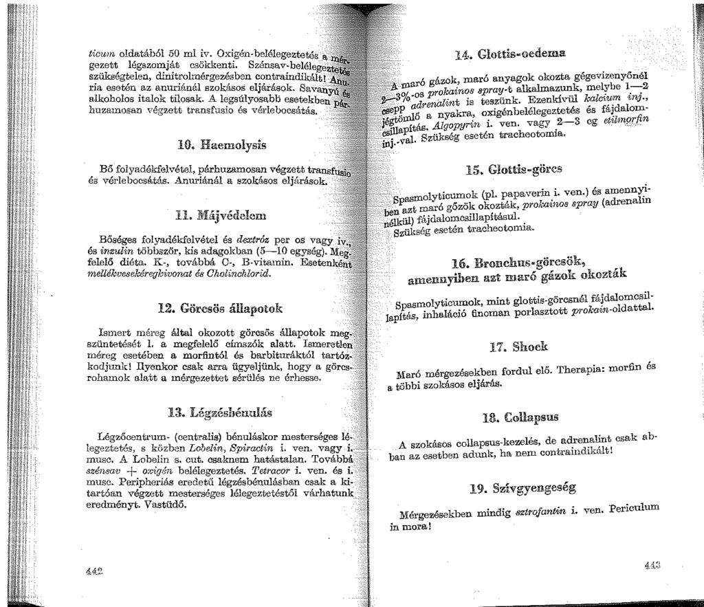 ticu1n oldatából 50 ml iv. Oxigén-belélegeztetés a gezett légszomját csökkenti. Szénsav-beléle_gszükségtelen, dinitrolmérgezésben contraindikáltj ria esetén az anuriánál szokásos eljárások. Se.