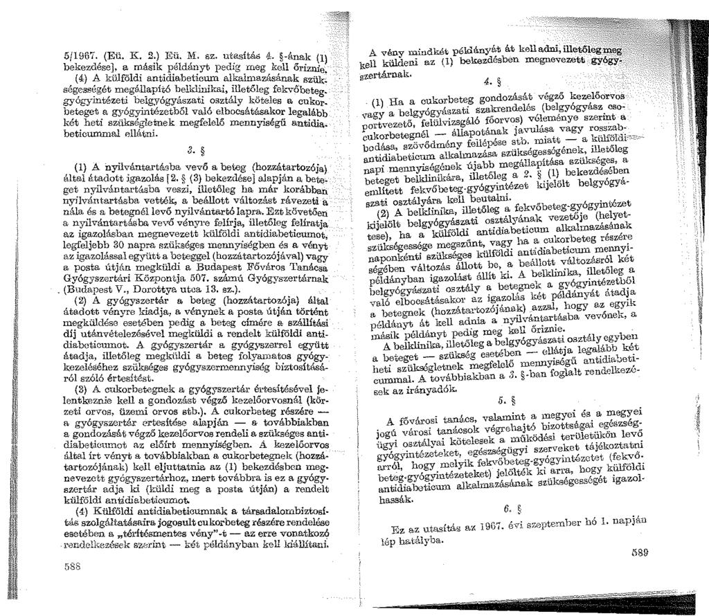 5/1967. (Eü. K. 2.) Eü. M. sz. utasítás 4.