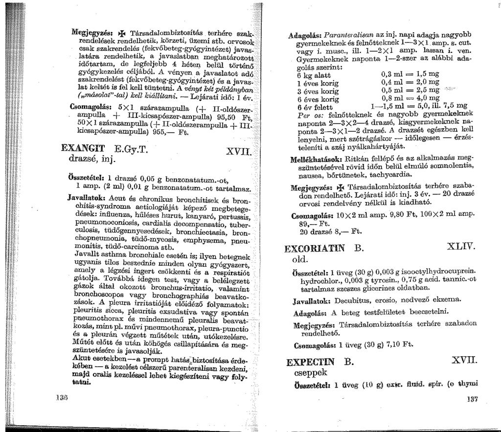 Megjegyzés:: + TársadaJo:r:ibirl?s~tás ~rhére szak. rendelések rendelhetik, korzeti, uzenn stb. orvosok csak szakrendelés (fekvőbeteg-gyógyintézet) javru;.