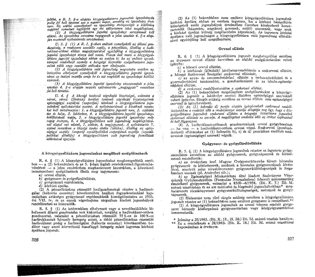 jelo!ni, a R. 2. -a alatdá." J:gzgyógydltitil.ffa Jop.mlla}': ;gaz,;lványjri pdig fal kdl tüntetni azt a naptár:: napat,, amdd~g a.;-;_ijj_azofvai:.;' i;n;- nyes. E;:; ut.sbbi s;:;emilyd;mfl az '{!